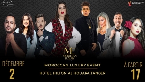 لأول مرة بالمغرب.. روان بن حسين وعمر كمال ويسار في حفل &quot;Moroccan Luxury Event&quot;