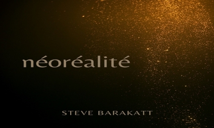 Steve Barakatt ورحلة موسيقيّة مليئة بالمشاعر في &quot;Néoréalité&quot;