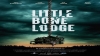 لحظات من الرعب والتشويق تحبس الأنفاس في فيلم LITTLE BONE LODGE